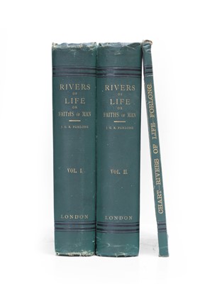 Lot 260 - Forlong, JGR: Rivers of Life: Or Sources and Streams of the Faiths of Man